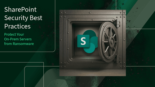 SharePoint Security Best Practices - Protect Your On-Prem Servers from Ransomware - TrustedTech