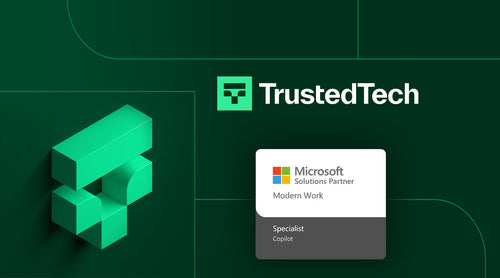 TrustedTech Earns Microsoft's Copilot Specialization