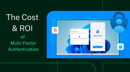 The Cost & ROI of Multi-Factor Authentication - TrustedTech