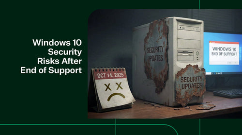 Windows 10 End of Support Security Risks: What Happens When You Do Nothing - TrustedTech