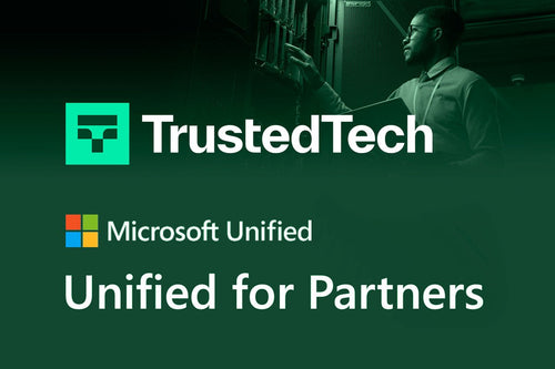 TrustedTech Selected for Microsoft Unified for Partners - TrustedTech