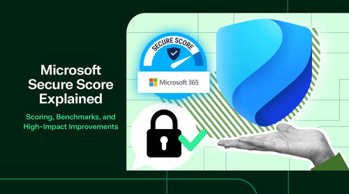 Microsoft Secure Score Explained: Scoring, Benchmarks, and High-Impact Improvements - TrustedTech