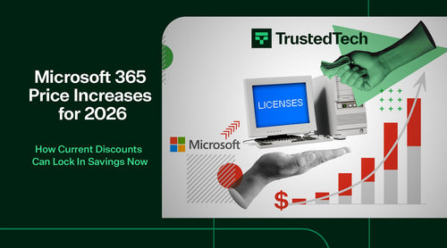 Microsoft 365 Price Increases 2026: How to Cut the Cost at Renewal - TrustedTech