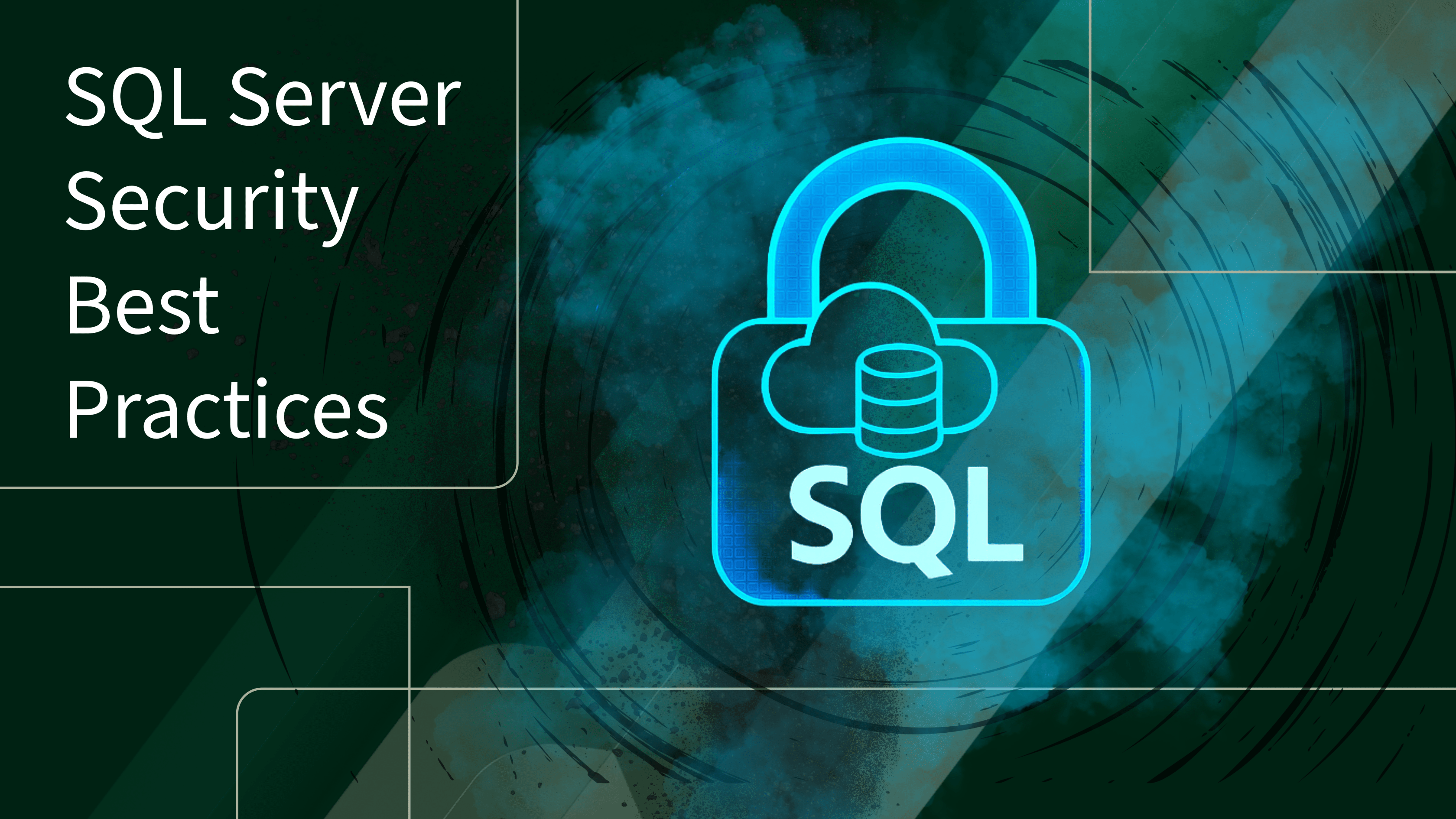 SQL Server Security Best Practices – TrustedTech