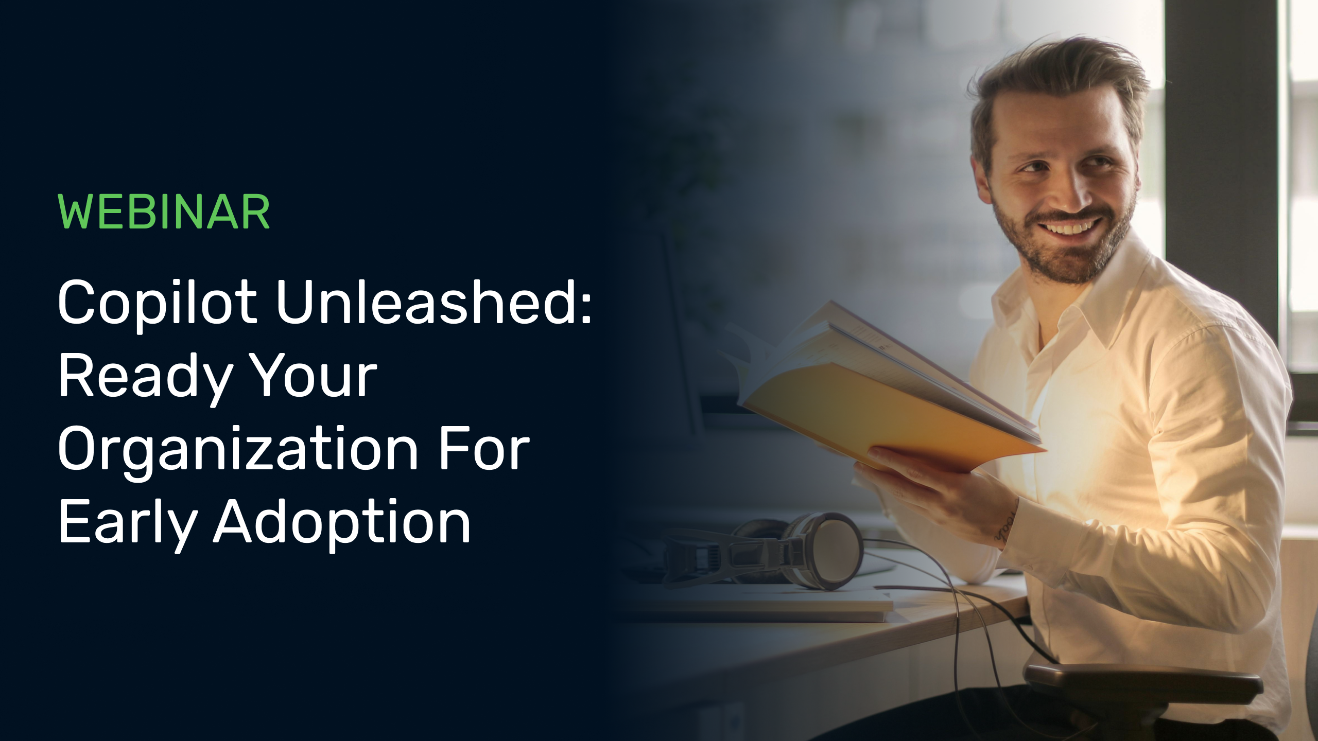 Copilot Unleashed: Ready Your Org for Early Adoption
