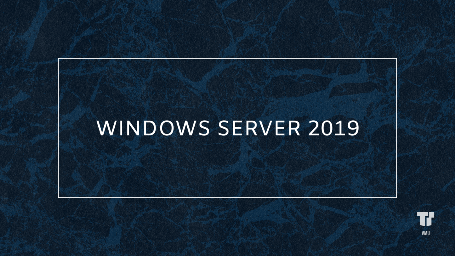Spiceworks Video Meetup: Windows Server 2019